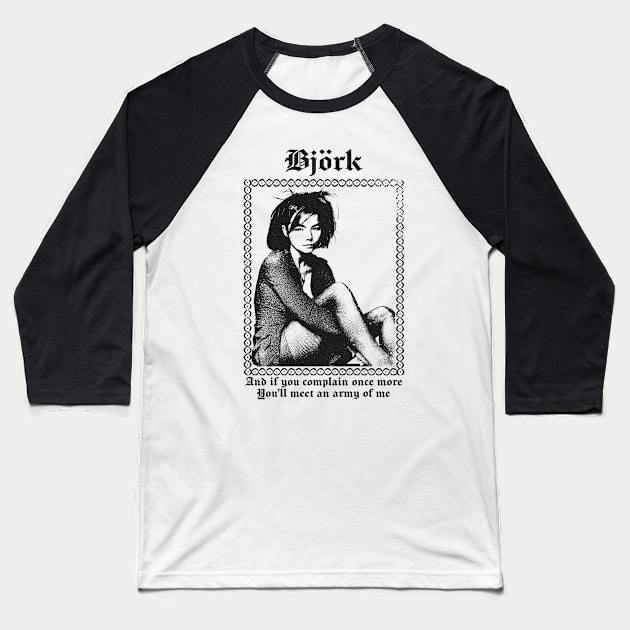 Björk -------- Army Of Me -------- Baseball T-Shirt by unknown_pleasures